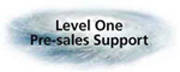 Level 1 - pre-sales support